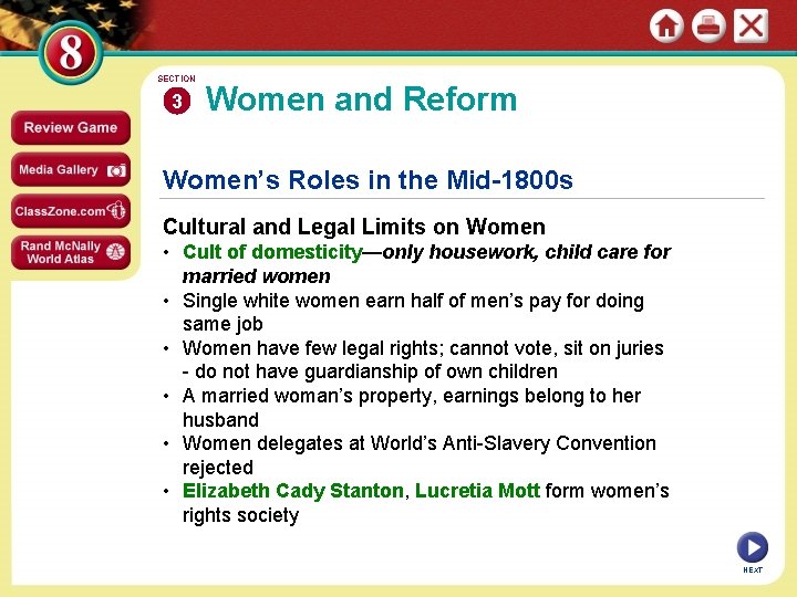 SECTION 3 Women and Reform Women’s Roles in the Mid-1800 s Cultural and Legal