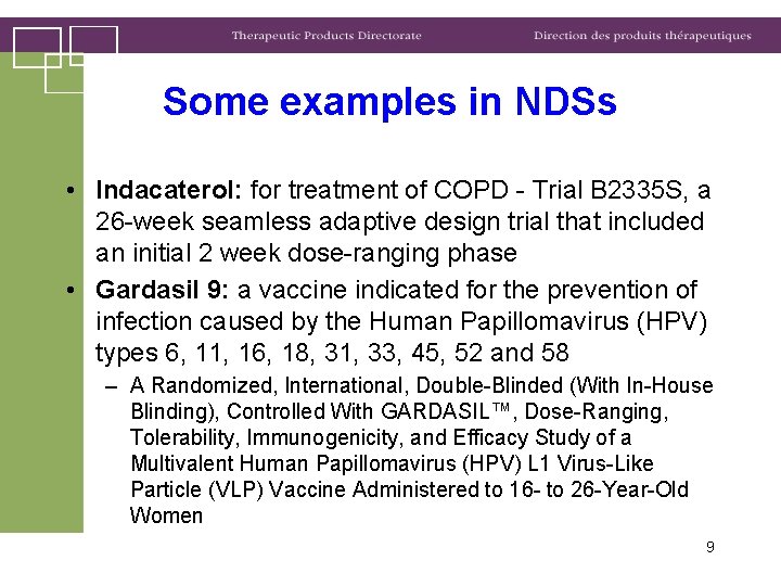 Some examples in NDSs • Indacaterol: for treatment of COPD - Trial B 2335