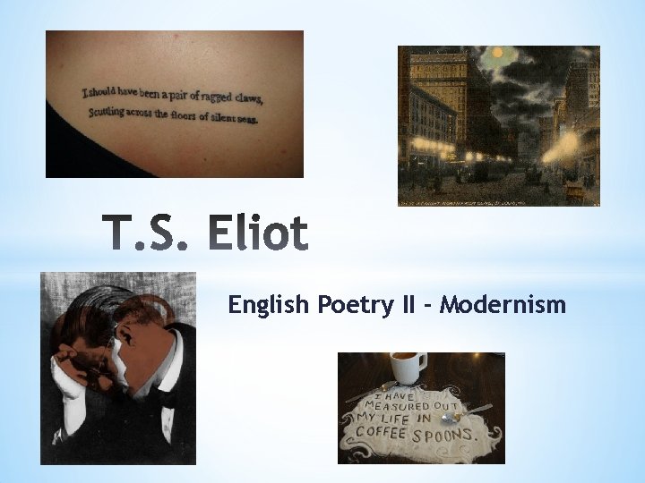 English Poetry II - Modernism 