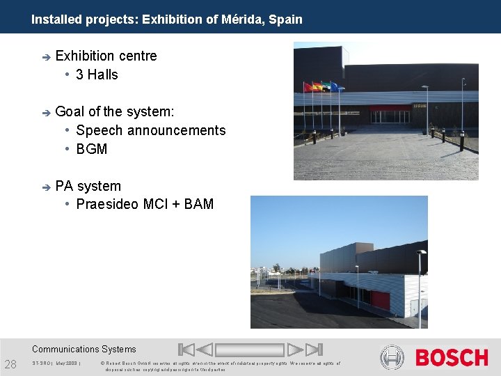 Installed projects: Exhibition of Mérida, Spain è Exhibition centre • 3 Halls è Goal