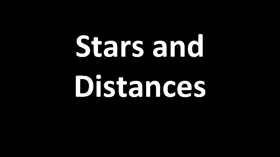 Stars and Distances 