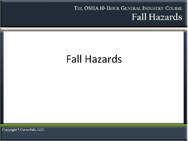 Fall Hazards 