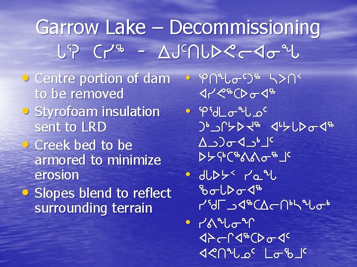 Garrow Lake – Decommissioning Z 3 D by 6 _ w. A 5 t.