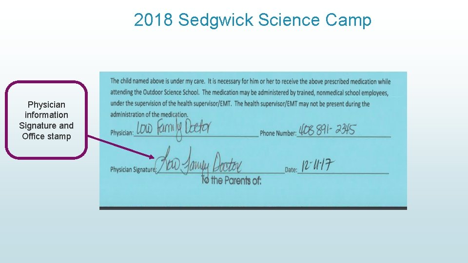 2018 Sedgwick Science Camp Physician information Signature and Office stamp 