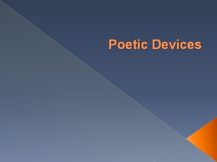 Poetic Devices 