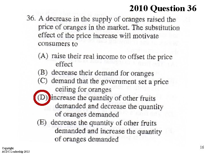 2010 Question 36 Copyright ACDC Leadership 2015 16 