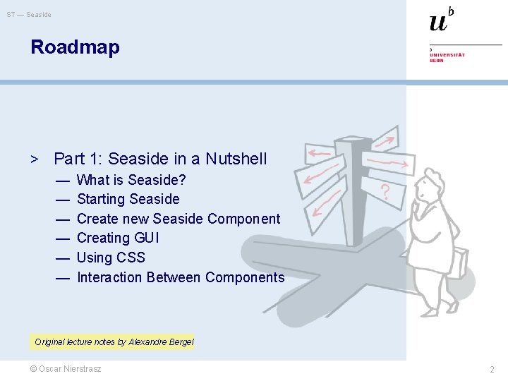 ST — Seaside Roadmap > Part 1: Seaside in a Nutshell — What is