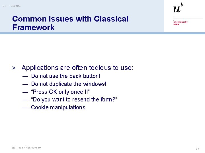 ST — Seaside Common Issues with Classical Framework > Applications are often tedious to