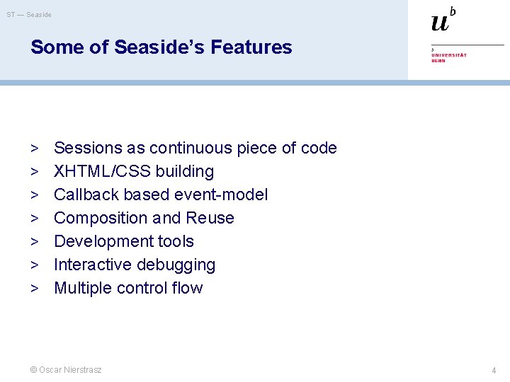 ST — Seaside Some of Seaside’s Features > Sessions as continuous piece of code