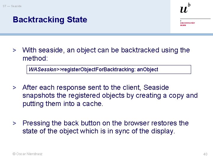 ST — Seaside Backtracking State > With seaside, an object can be backtracked using