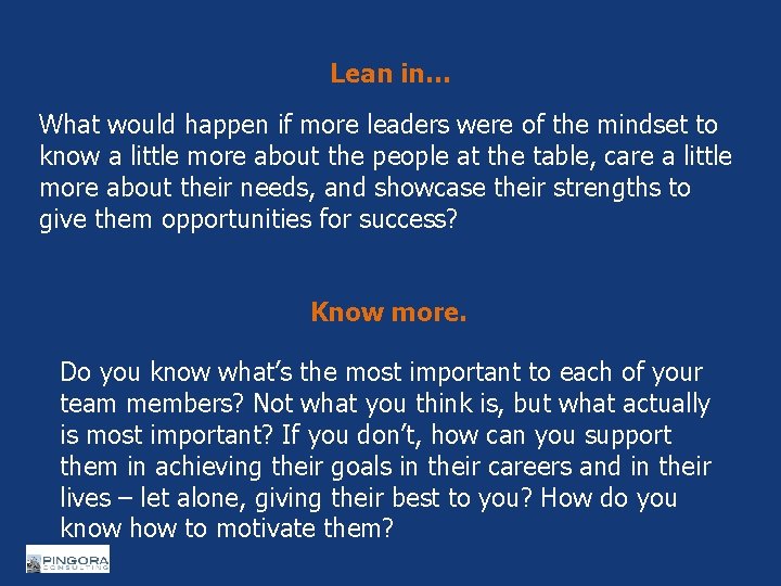 Lean in… What would happen if more leaders were of the mindset to know