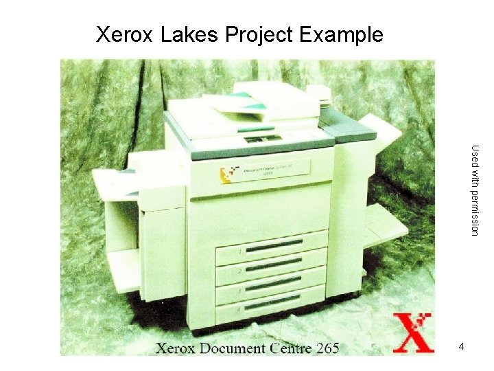 Xerox Lakes Project Example Used with permission 4 