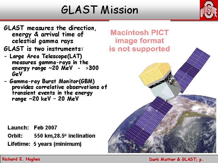 GLAST Mission GLAST measures the direction, energy & arrival time of celestial gamma rays