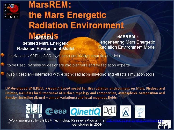 Mars. REM: the Mars Energetic Radiation Environment e. MEREM : Models d. MEREM :