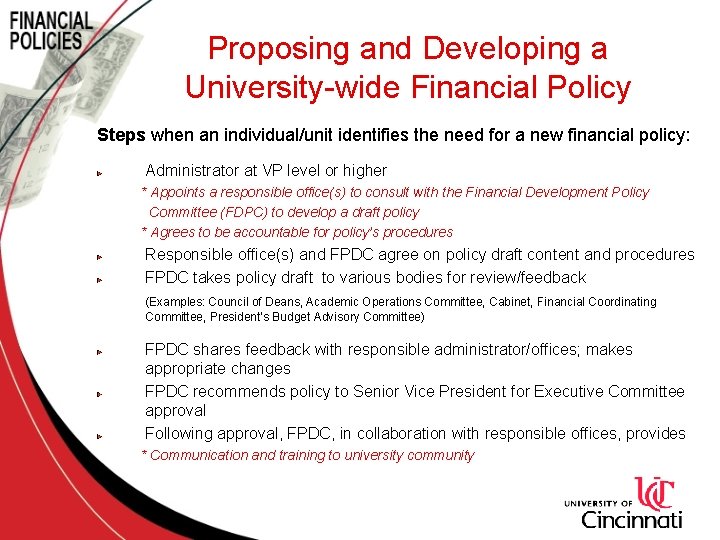 Proposing and Developing a University-wide Financial Policy Steps when an individual/unit identifies the need