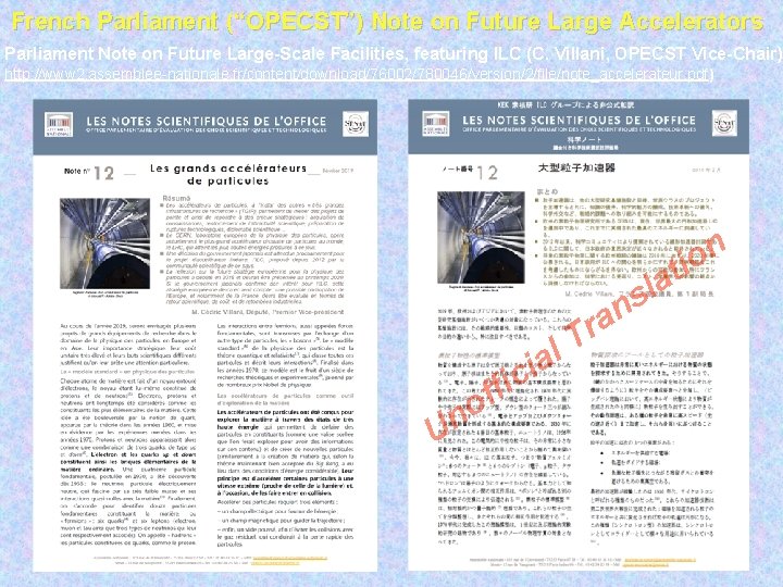 French Parliament (“OPECST”) Note on Future Large Accelerators Parliament Note on Future Large-Scale Facilities,