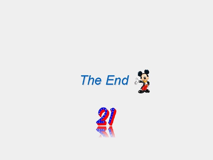The End The End