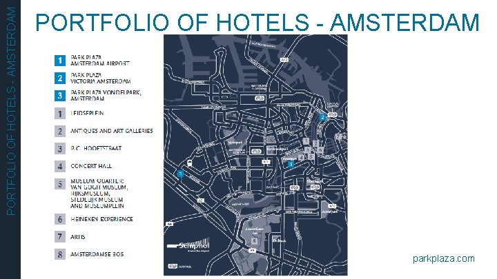 PORTFOLIO OF HOTELS - AMSTERDAM parkplaza. com 