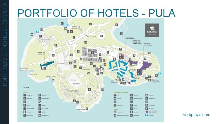 PORTFOLIO OF HOTELS - CROATIA PORTFOLIO OF HOTELS - PULA parkplaza. com 