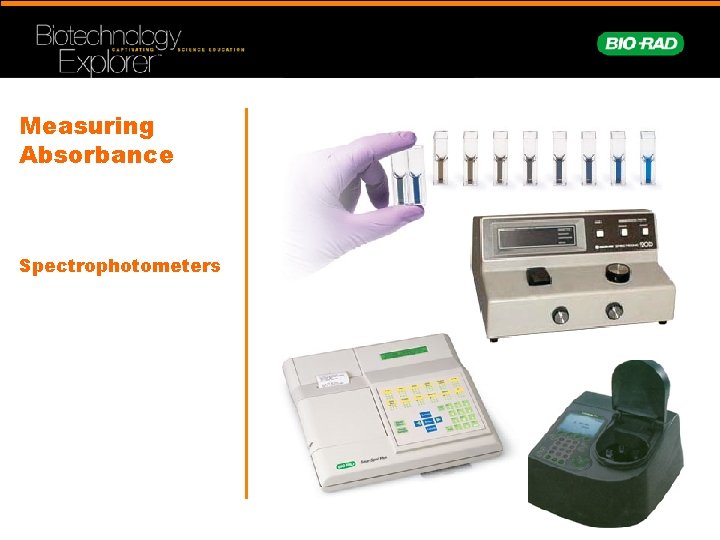 Measuring Absorbance Spectrophotometers 
