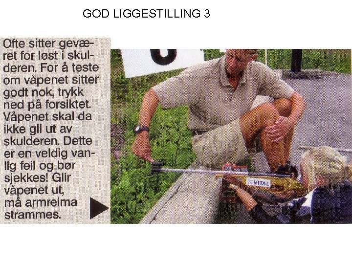 GOD LIGGESTILLING 3 