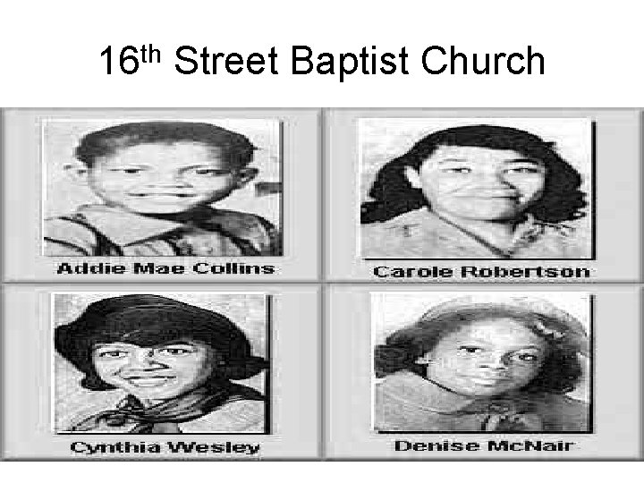 16 th Street Baptist Church 