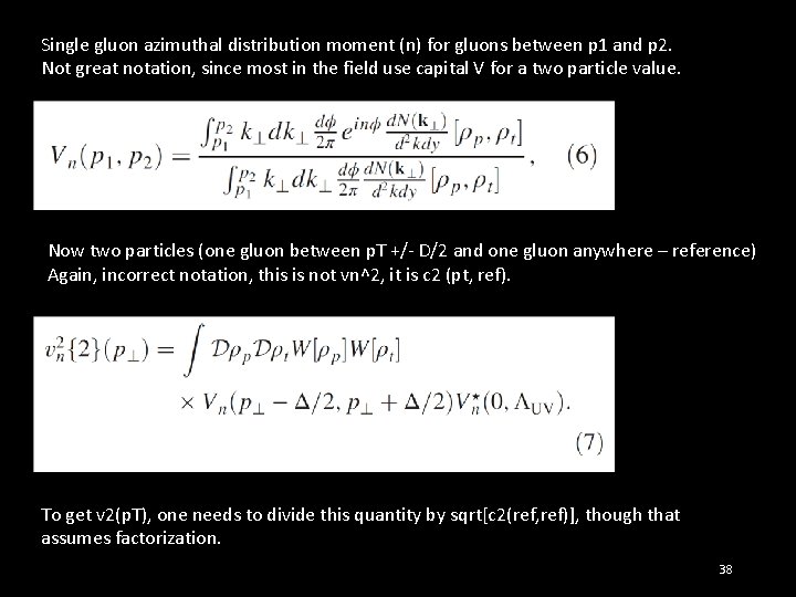 Single gluon azimuthal distribution moment (n) for gluons between p 1 and p 2.