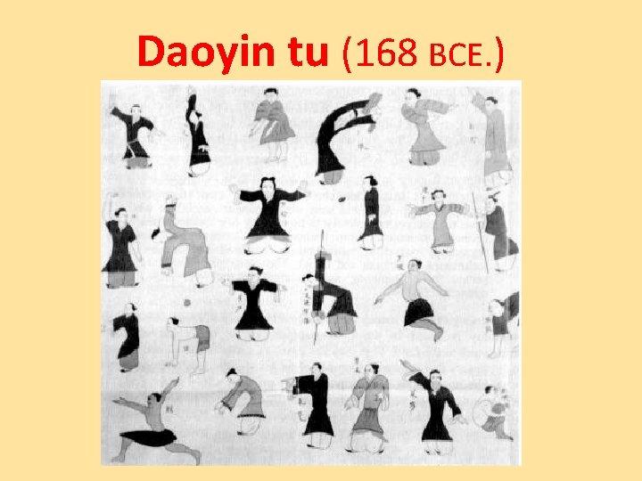 Daoyin tu (168 BCE. ) 