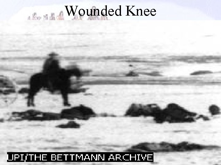 Wounded Knee 