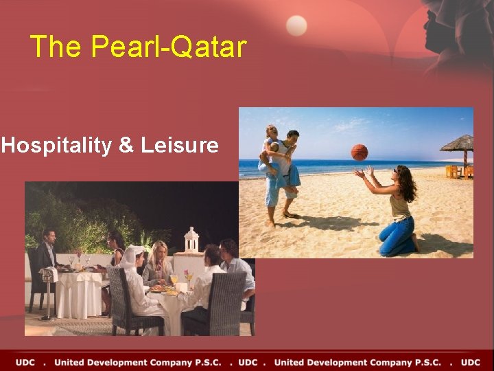 The Pearl-Qatar Hospitality & Leisure The Pearl-Qatar Hospitality & Leisure