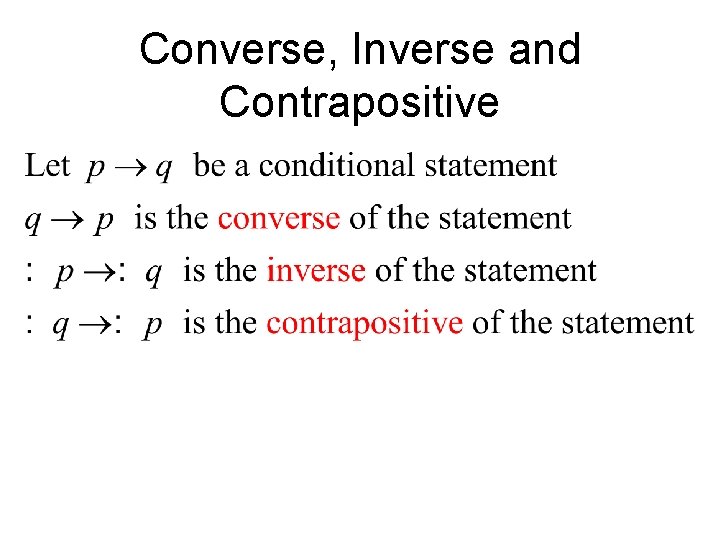 Converse, Inverse and Contrapositive 