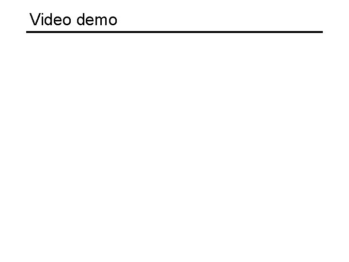 Video demo 