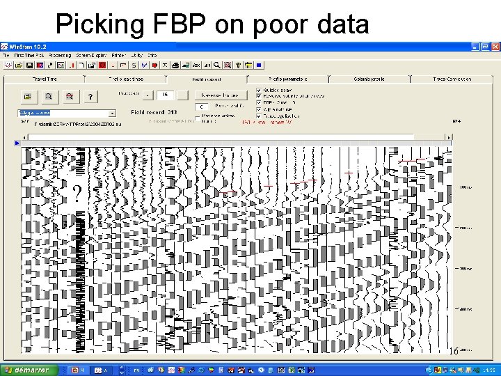 Picking FBP on poor data ? 16 