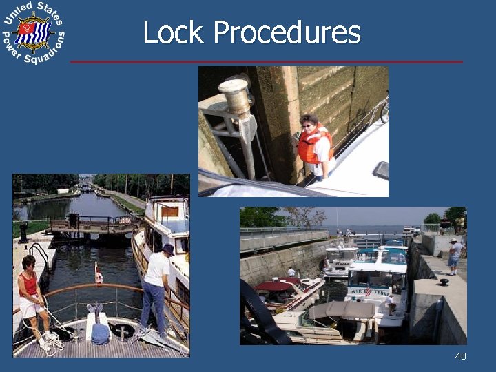 Lock Procedures 40 