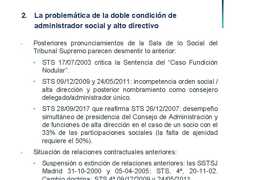 2. La problemática de la doble condición de administrador social y alto directivo -