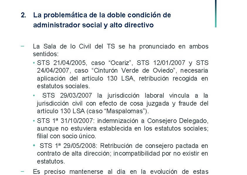 2. La problemática de la doble condición de administrador social y alto directivo −