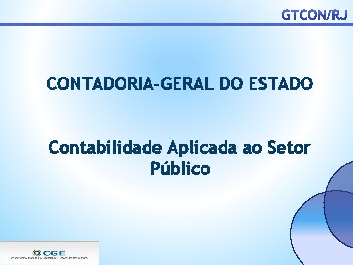CONTADORIA-GERAL DO ESTADO Contabilidade Aplicada ao Setor Público 