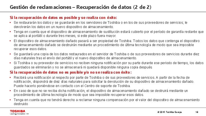 Gestión de reclamaciones – Recuperación de datos (2 de 2) Si la recuperación de