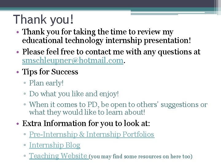 Thank you! • Thank you for taking the time to review my educational technology Thank you! • Thank you for taking the time to review my educational technology