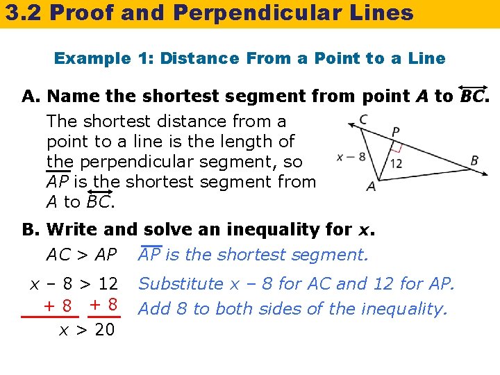 3. 2 Proof and Perpendicular Lines Example 1: Distance From a Point to a