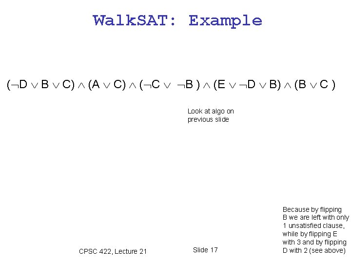 Walk. SAT: Example ( D B C) (A C) ( C B ) (E Walk. SAT: Example ( D B C) (A C) ( C B ) (E