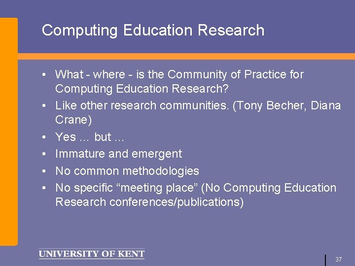 Computing Education Research • What - where - is the Community of Practice for