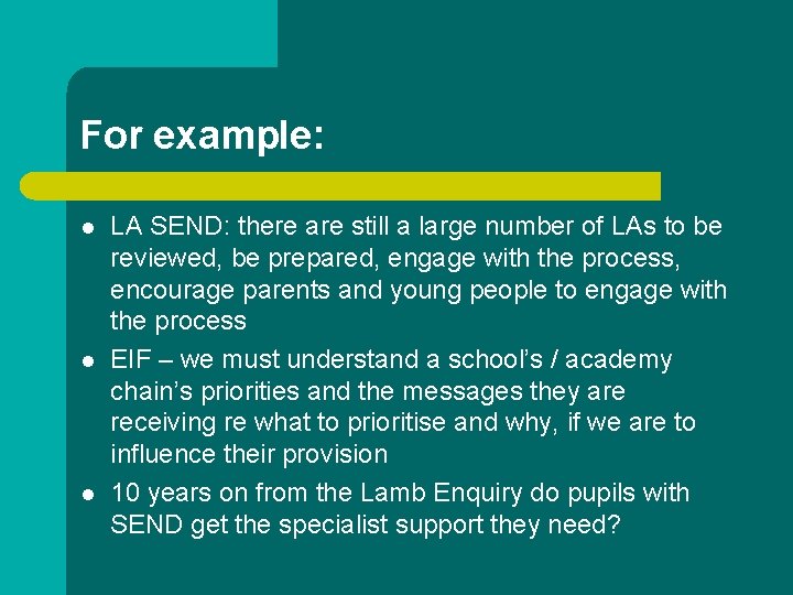 For example: l l l LA SEND: there are still a large number of For example: l l l LA SEND: there are still a large number of