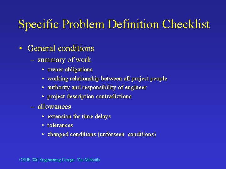 Specific Problem Definition Checklist • General conditions – summary of work • • owner