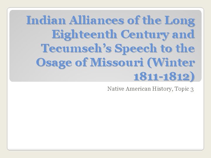 Indian Alliances of the Long Eighteenth Century and