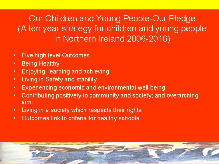 Our Children and Young People-Our Pledge (A ten year strategy for children and young