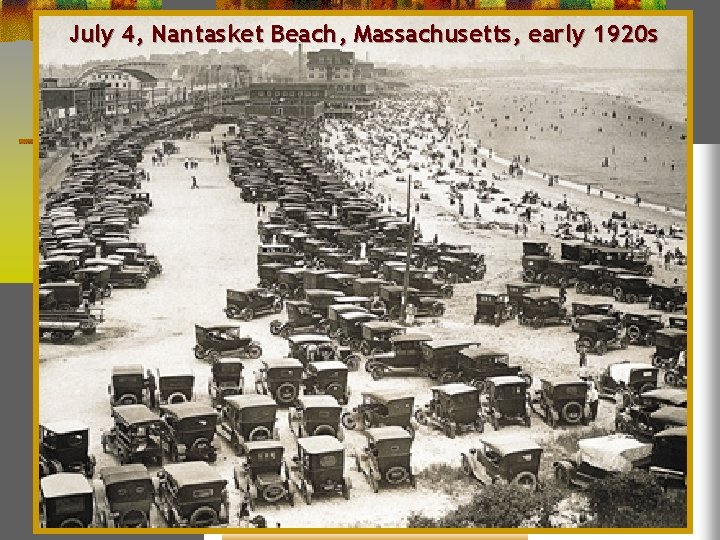 July 4, Nantasket Beach, Massachusetts, early 1920 s 