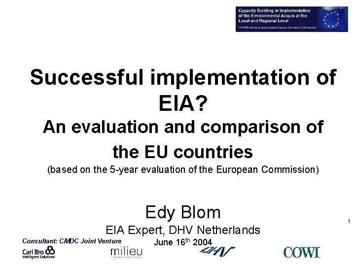 Successful implementation of EIA? An evaluation and comparison of the EU countries (based on