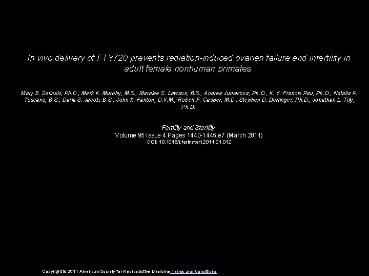 In vivo delivery of FTY 720 prevents radiation-induced ovarian failure and infertility in adult