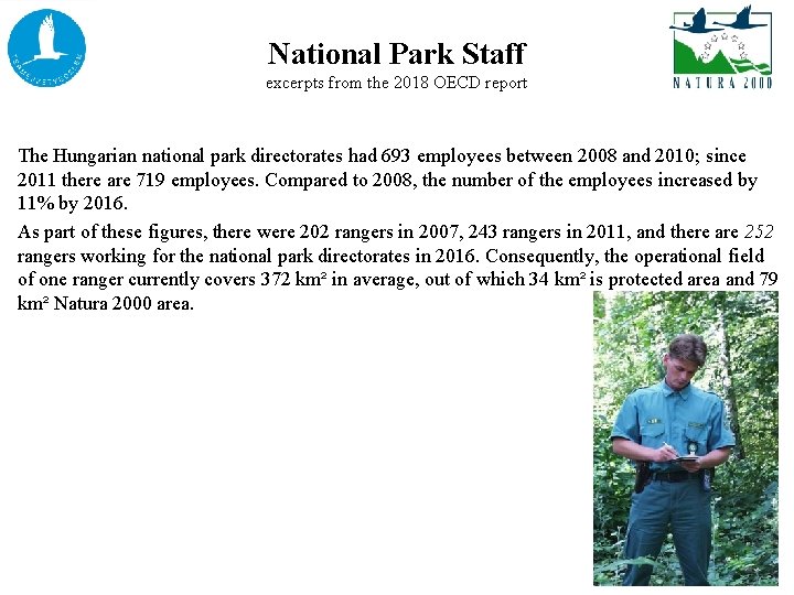 National Park Staff excerpts from the 2018 OECD report The Hungarian national park directorates